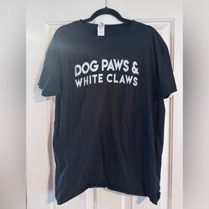 Dog Paws and White Claws T-Shirt